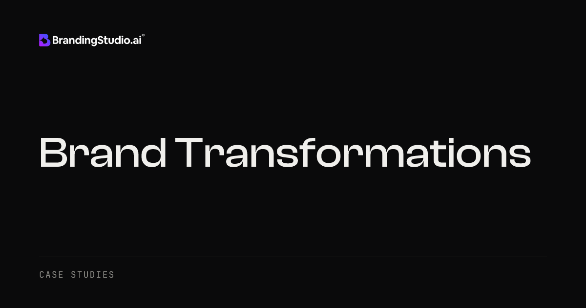 Case Studies — Brand Transformations | BrandingStudio.ai